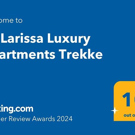 La Larissa Luxury Apartments Trekke Bagian luar foto